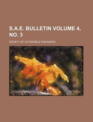 Book cover for S.A.E. Bulletin Volume 4, No. 3