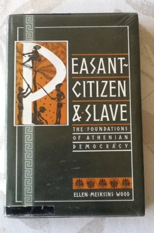 Cover of Peasant, Citizen and Slave