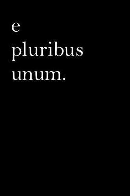 Book cover for Latin Notebook - E Pluribus Unum.