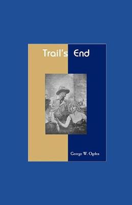 Book cover for Trail's End illustrated