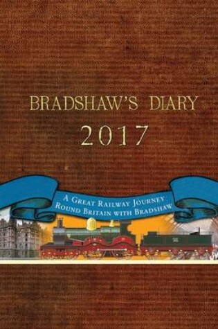 Cover of Bradshaw’s Diary 2017