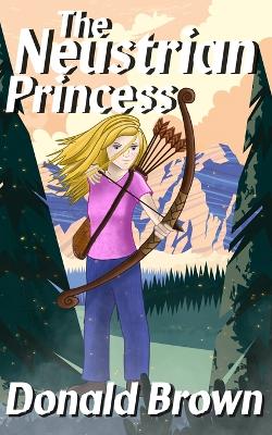 Book cover for The Neustrian Princess