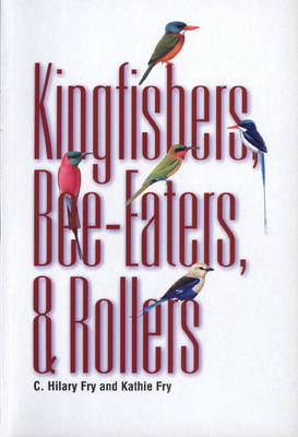 Book cover for Kingfishers, Bee-Eaters, & Rollers