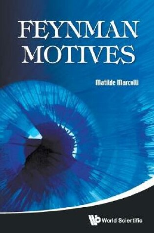 Cover of Feynman Motives