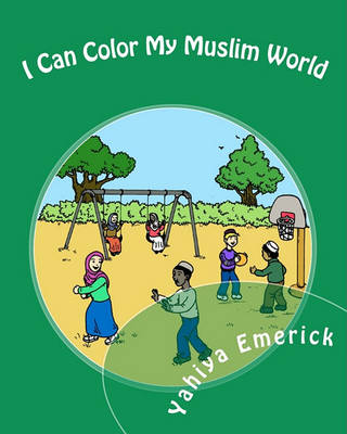 Book cover for I Can Color My Muslim World