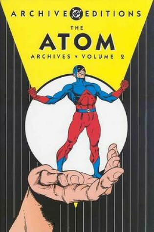Cover of Atom Archives HC Vol 02