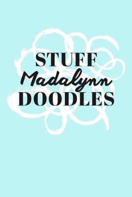 Book cover for Stuff Madalynn Doodles