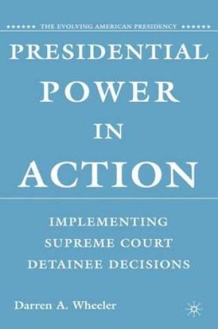 Cover of Presidential Power in Action