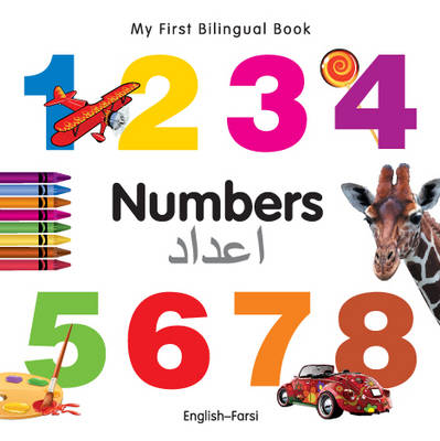 Book cover for My First Bilingual Book -  Numbers (English-Farsi)