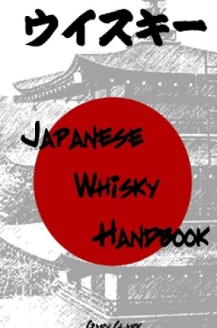 Cover of Japanese Whisky Handbook