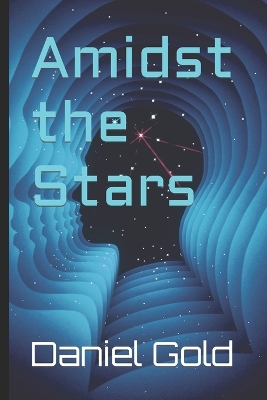 Book cover for Amidst the Stars