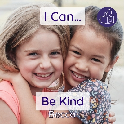 Book cover for I Can Be Kind