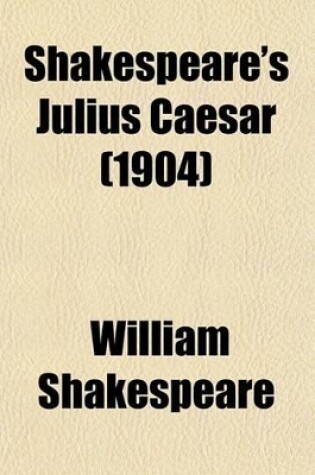 Cover of Shakespeare's Julius Caesar (1904)