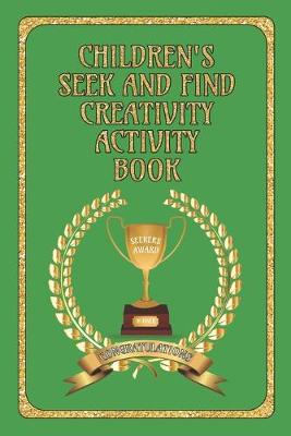 Book cover for Children's Seek and Find Creativity Activity Book