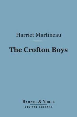 Cover of The Crofton Boys (Barnes & Noble Digital Library)