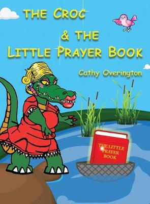 Book cover for The Croc & The Little Prayer Book