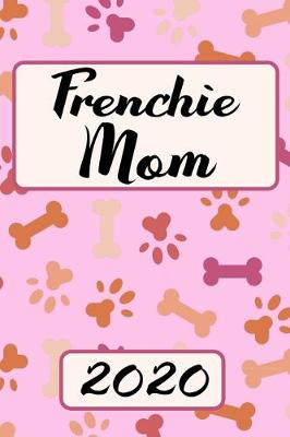 Book cover for Frenchie Mom 2020