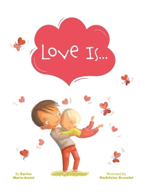 Book cover for Love Is