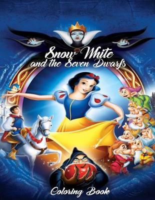 Book cover for Snow White and the Seven Dwarfs Coloring Book