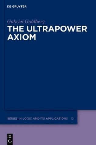 Cover of The Ultrapower Axiom