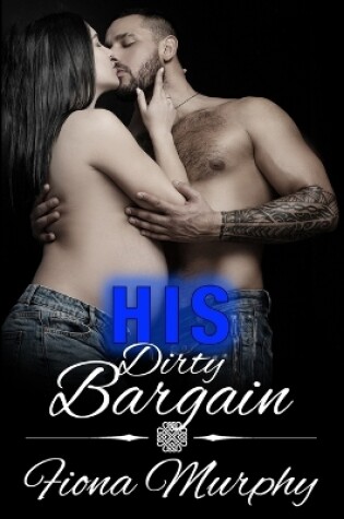 Cover of His Dirty Bargain