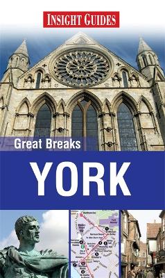 Book cover for Insight Guides: Great Breaks York