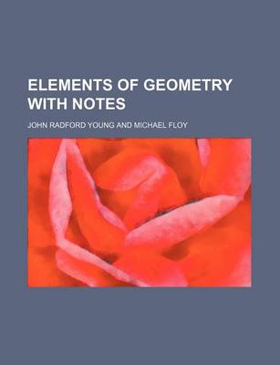 Book cover for Elements of Geometry with Notes