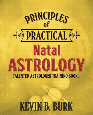 Book cover for Principles of Practical Natal Astrology