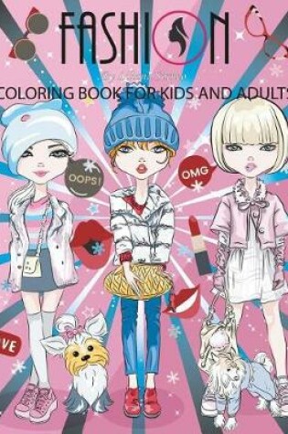 Cover of Fashion Coloring Book for Kids and Adults