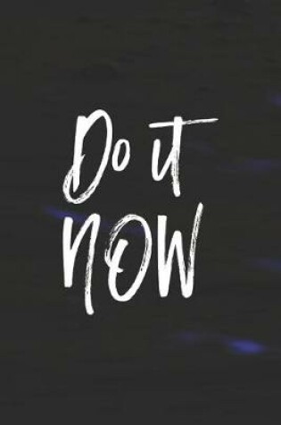 Cover of Do It Now