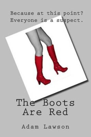 Cover of The Boots Are Red