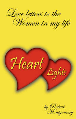 Book cover for Heart Lights - Love Letters to the Women in My Life