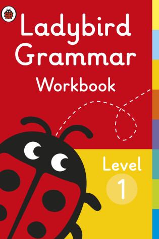 Cover of Ladybird Grammar Workbook Level 1
