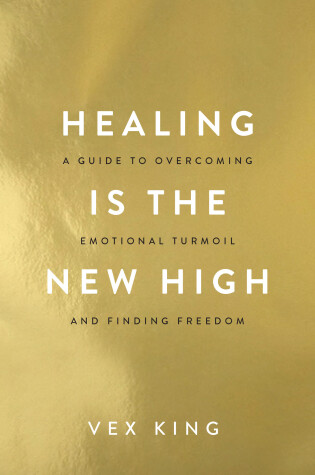 Cover of Healing Is the New High