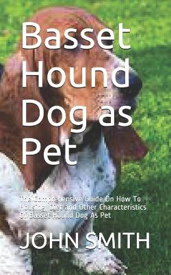 Book cover for Basset Hound Dog as Pet