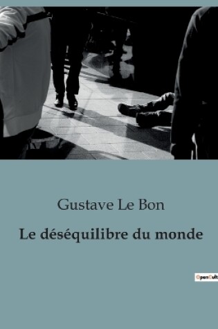 Cover of Le déséquilibre du monde