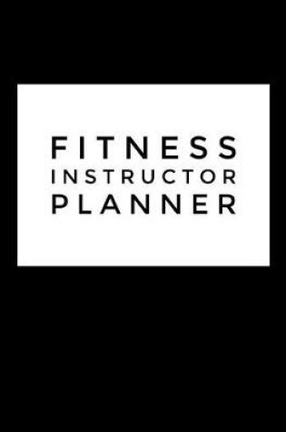 Cover of Fitness Instructor Planner