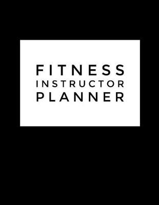 Book cover for Fitness Instructor Planner