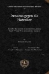 Book cover for Irenaeus Gegen Die Haretiker