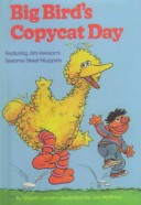 Book cover for Big Bird's Copycat Day