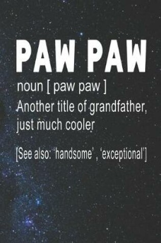 Cover of Paw Paw Definition Another Title Of Grandfather Just Much Cooler