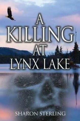 A Killing at Lynx Lake