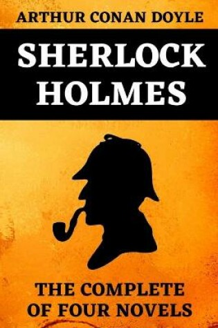 Cover of Sherlock Holmes Complete Edition of the Four Novels