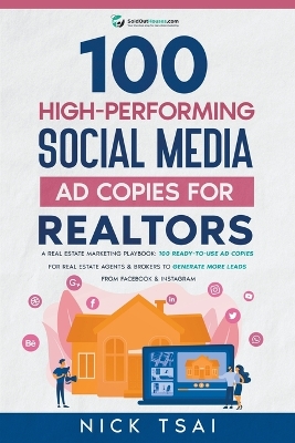 Book cover for 100 High-Performing Social Media Ad Copies For Realtors