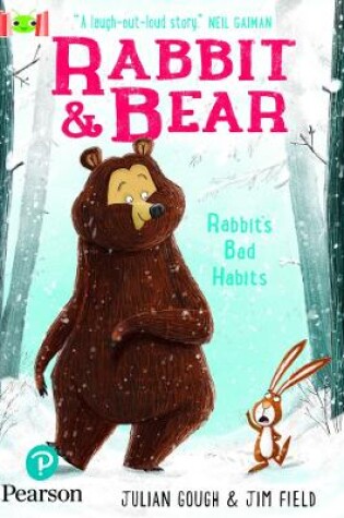 Cover of Bug Club Reading Corner: Age 7-11: Rabbit and Bear book 1: Rabbit's Bad Habits