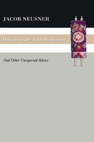 Cover of How To Grade Your Professors