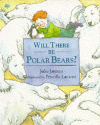 Book cover for Will There be Polar Bears?