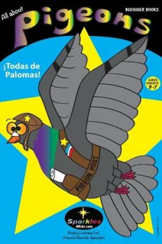 Cover of ALL ABOUT PIGEONS Todas de Palomas (edu)