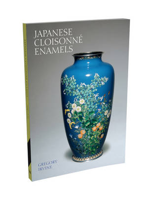 Book cover for Japanese Cloisonne Enamels