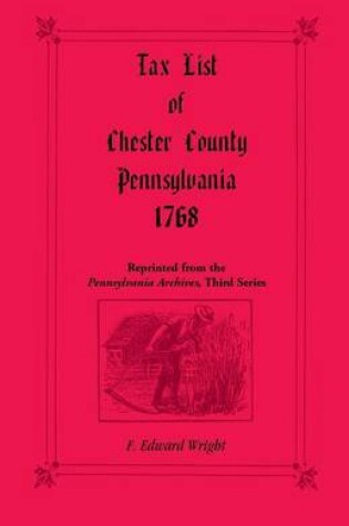 Cover of Tax List of Chester County, Pennsylvania 1768